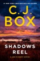 Shadows Reel / A Joe Pickett novel  Cover Image