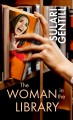 Go to record The woman in the library : a novel