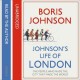 Johnson's life of London the people who made the city that made the world  Cover Image