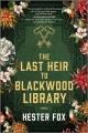 Go to record The last heir to Blackwood Library