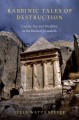 Rabbinic tales of destruction : sex, gender, and disability in the ruins of Jerusalem  Cover Image