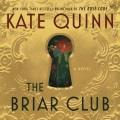 The briar club A novel. Cover Image