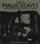 The magic leaves : a history of Haida argillite carving  Cover Image