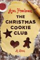 Go to record The Christmas Cookie Club : a novel